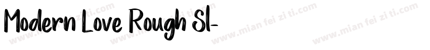 Modern Love Rough Sl字体转换